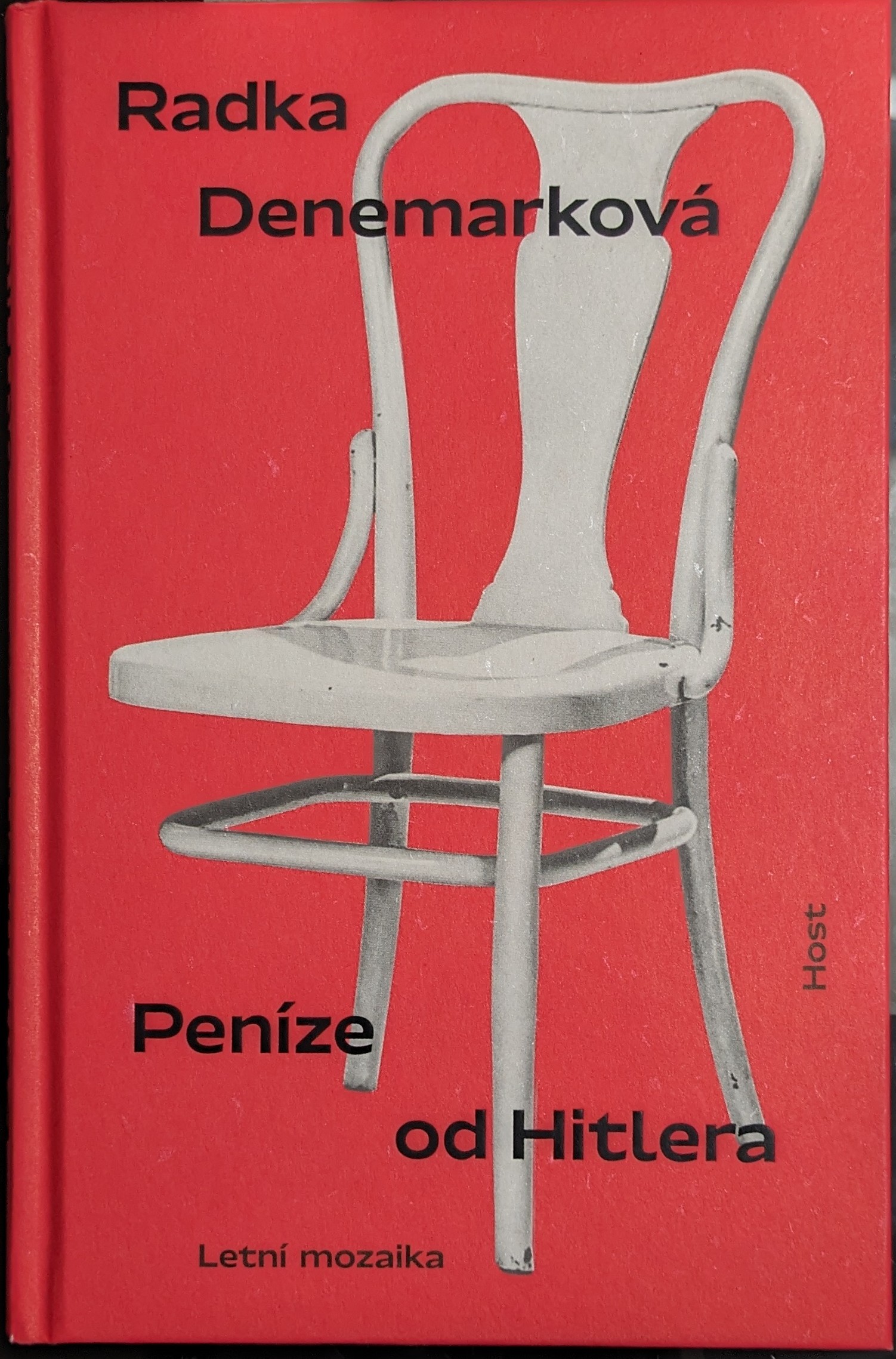 Radka Denemarková: Peníze od Hitlera (Hardcover, Czech language, 2021, Host)
