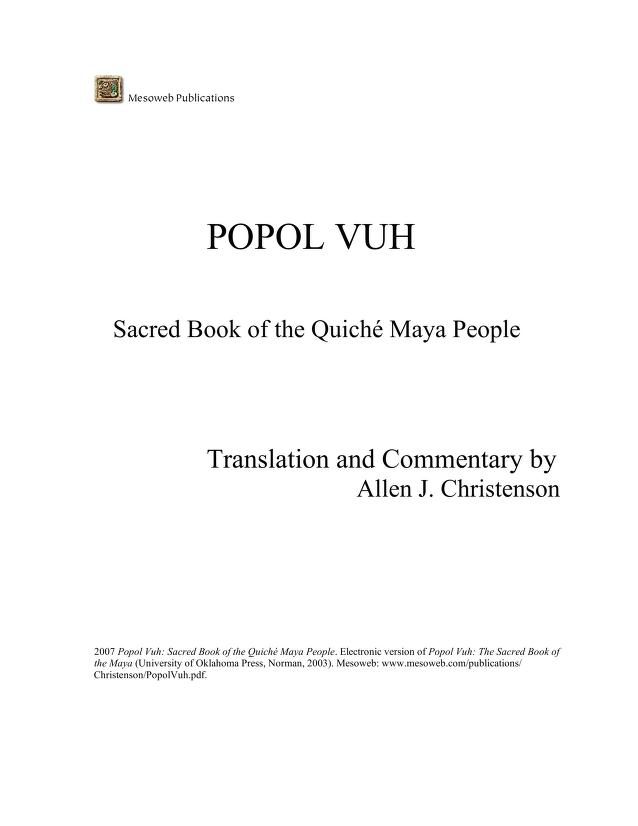 Allen J Christenson: Popol Vuh: Sacred Book of the Quiché Maya People (EBook, 2007, Mesoweb Publications)