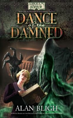 Dance of the Damned
            
                Arkham Horror Novels (2011, Fantasy Flight Games)
