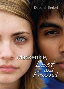 Deborah Kerbel: Mackenzie Lost and Found (2008, Dundurn)