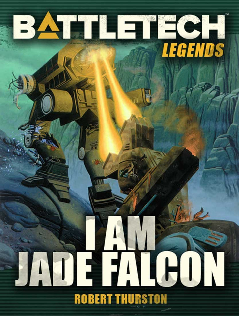 Robert Thurston: I am Jade Falcon (EBook, Catalyst Game Labs)