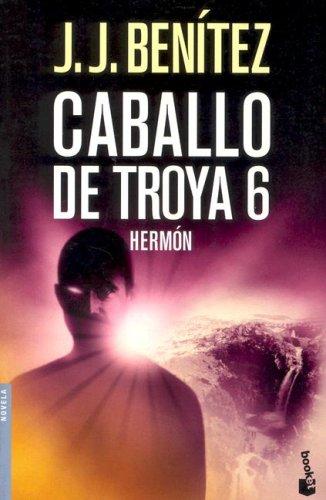 J. J. Benítez: Caballo de Troya 6 (Paperback, Spanish language, 2006, Booket)