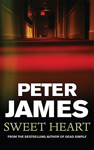 James, Peter: Sweet Heart (Paperback, 2005, Orion (an Imprint of the Orion Publishing Group LT)