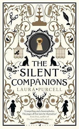 Laura Purcell: The Silent Companions (2017, Raven Books)