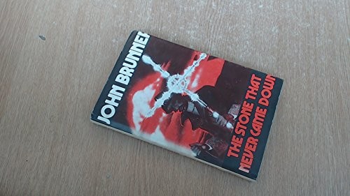 John Brunner: The stone that never came down (1976, New English Library)