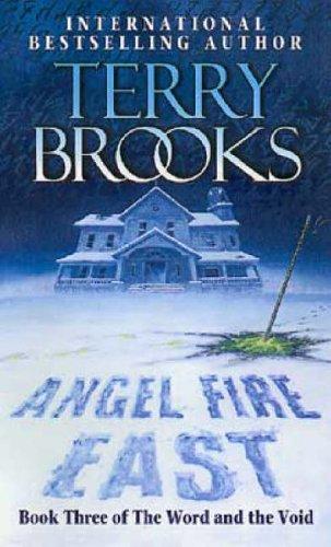 Terry Brooks: Angel Fire East (Word & the Void) (Paperback, 2006, Orbit)