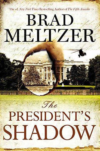 Brad Meltzer: The President's Shadow (2015)