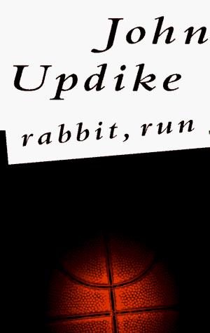 John Updike: Rabbit, run (1996, Fawcett Columbine)