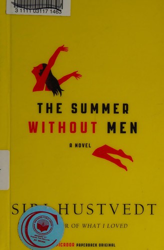 Siri Hustvedt: The summer without men (2011, Picador/Henry Holt and Co.)