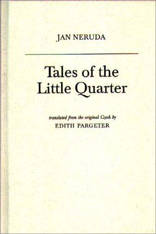 Jan Neruda: Tales of the little quarter (1976, Greenwood Press)