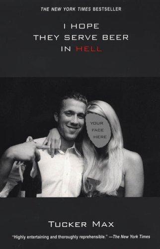 I Hope They Serve Beer In Hell (Paperback, 2006, Citadel Press)