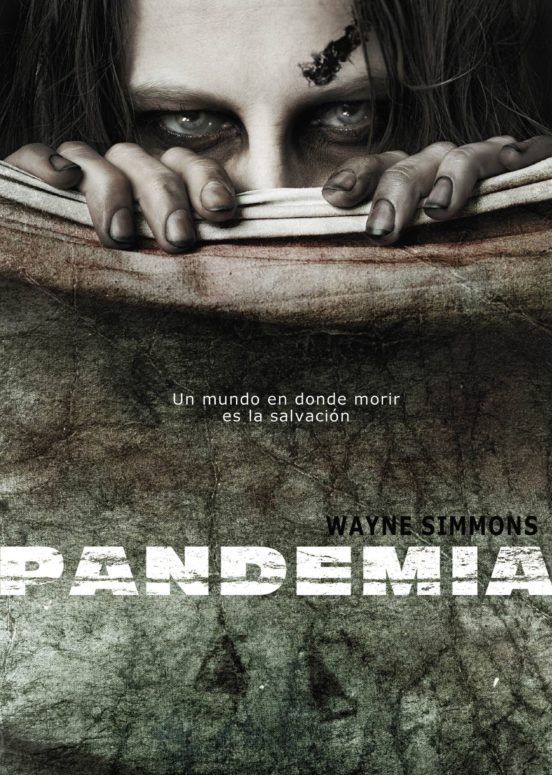 Wayne Simmons: Pandemia (Paperback, español language, 2011, Dolmen)