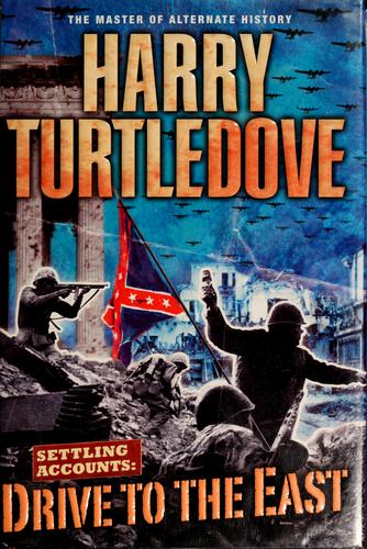 Harry Turtledove: Settling accounts (2005, Random House Pub.)