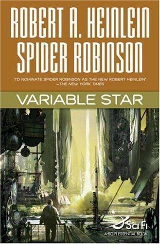 Spider Robinson, Robert A. Heinlein: Variable Star (Hardcover, 2006, Tor Books)