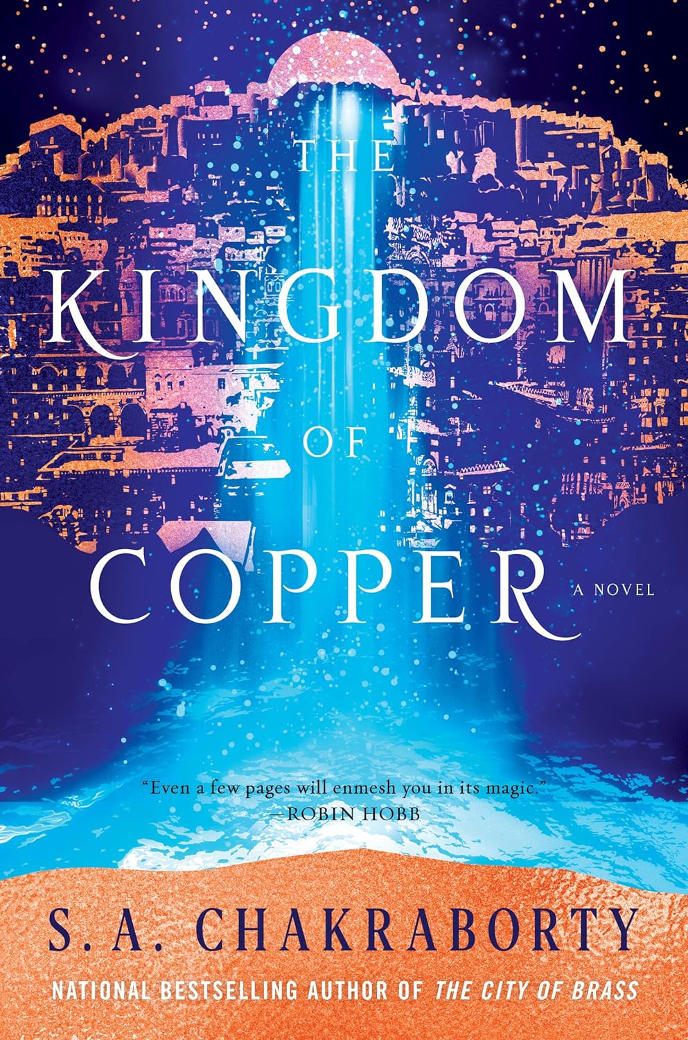 S. A Chakraborty, S. A. Chakraborty: The Kingdom of Copper (Hardcover, 2019, Harper Voyager)