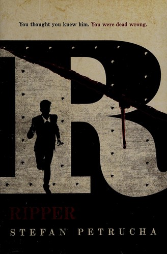 Stefan Petrucha: Ripper (2012, Philomel Books)