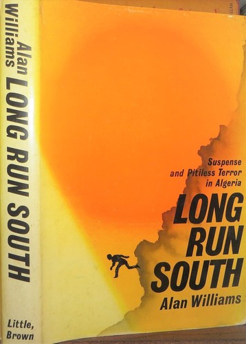 Alan Williams: Long run south (Hardcover, 1962, Little, Brown)