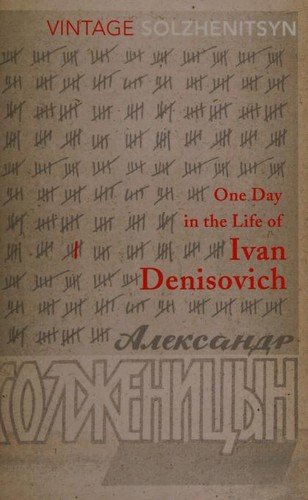Harry Willetts, Alexander Solschenizyn: One Day in the Life of Ivan Denisovich (2003, Vintage Books)