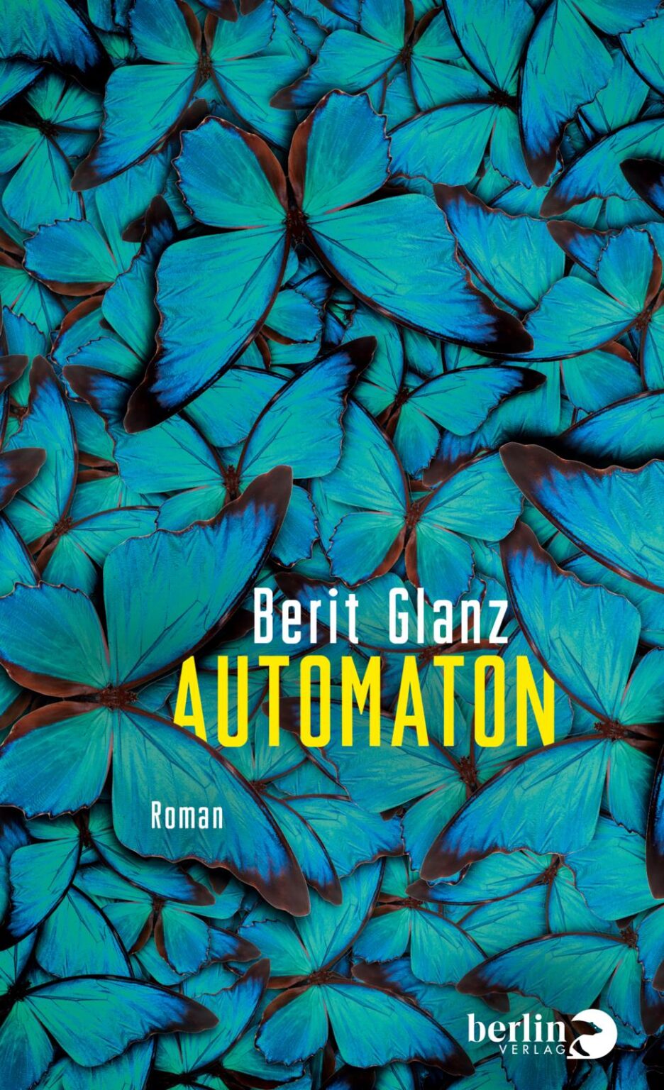 Berit Glanz: Automaton (Hardcover, 2022, Berlin Verlag)