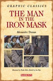 Alexandre Dumas: The Man in the Iron Mask (Graphic Classics) (2007, Barron's Educational Series)