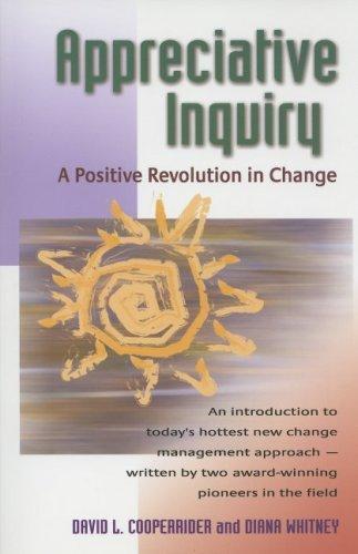 David Cooperrider, Diana Kaplin Whitney: Appreciative Inquiry (2005)