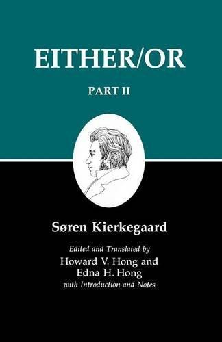 Søren Kierkegaard: Either/Or, Part II