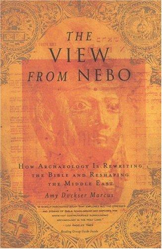 Amy Dockser Marcus: The View from Nebo (Paperback, 2001, Back Bay Books)