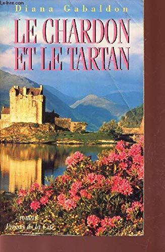 Diana Gabaldon: Le chardon et le tartan (French language, 1995)