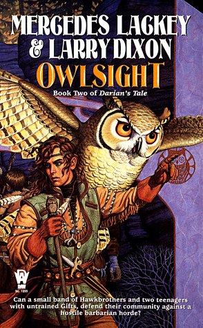 Mercedes Lackey, Larry Dixon: Owlsight (Valdemar: Darian's Tale, Book 2) (Paperback, 1999, DAW)