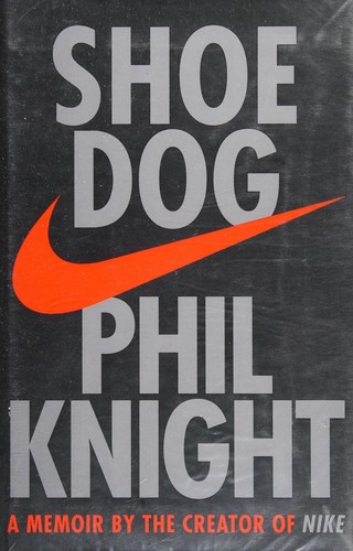 Phil Knight: Shoe Dog (2016, Simon & Schuster, Limited)