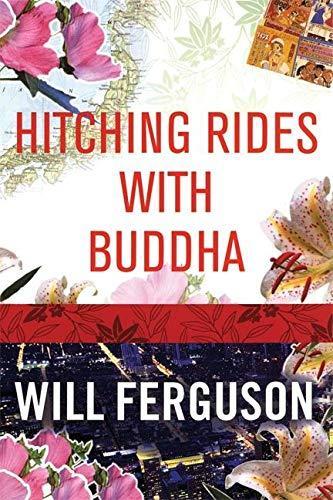 Will Ferguson: Hitching Rides with Buddha (2005)