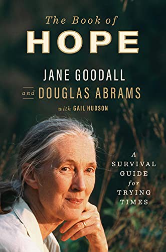 Jane Goodall, Douglas Abrams: The Book of Hope (Hardcover, 2021, Celadon Books)
