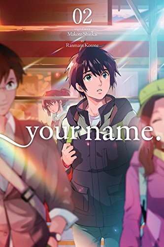 Makoto Shinkai: Your name., Vol. 2 (Paperback, 2017, Yen Press)
