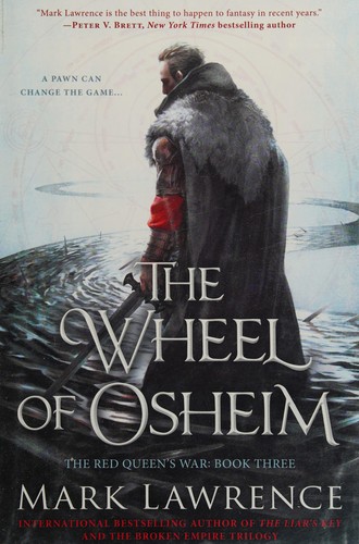 Mark Lawrence: The wheel of Osheim (2016)