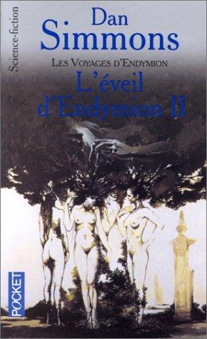 Dan Simmons: L'Eveil d'Endymion, tome 2 (Paperback, French language, 2000, Pocket)