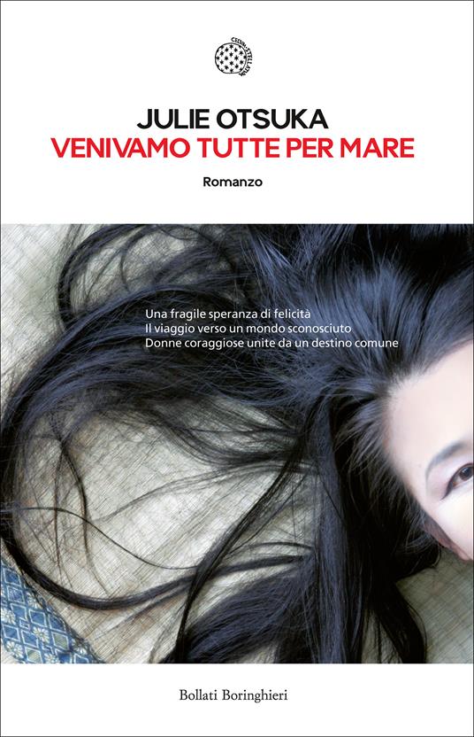 Julie Otsuka: Venivamo tutte per mare (Paperback, Italiano language, 2015, Bollati Boringhieri)