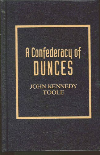 John Kennedy Toole: Confederacy of Dunces (Hardcover, 2008, Amereon Limited)