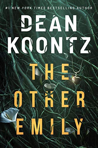 Dean Koontz: The Other Emily (Hardcover, 2021, Thorndike Press Large Print)