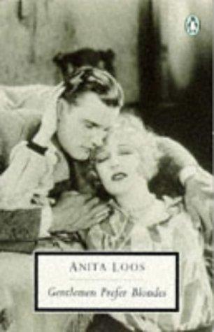Anita Loos: Gentlemen Prefer Blondes (Paperback, 1994, Penguin Classics)