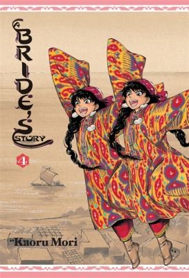 Kaoru Mori: A Bride's Story, Vol. 4 (2013, Yen Press)