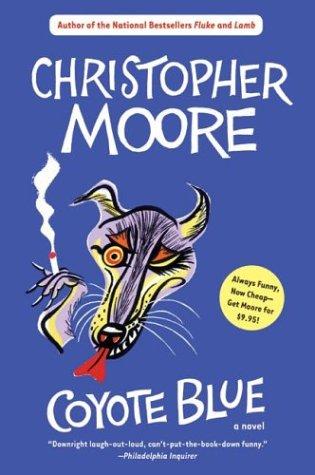 Christopher Moore: Coyote Blue (Paperback, 2004, Harper Paperbacks)