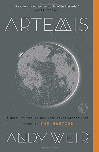 Artemis: A Novel (Paperback, 2018, Ballantine Books)