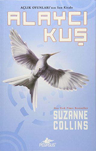 Suzanne Collins: Alaycı Kuş (Paperback, 2010, Pegasus)