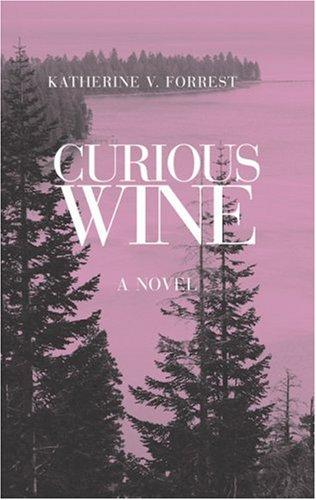 Katherine V. Forrest: Curious wine (2002, Alyson Books)