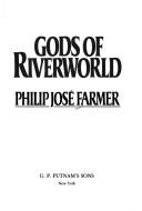 Philip José Farmer: Gods of riverworld (1983, Putnam)