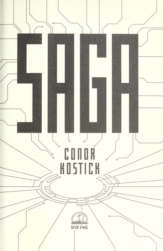 Conor Kostick: Saga (2008, Viking)