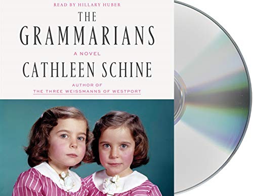 Hillary Huber, Cathleen Schine: The Grammarians (AudiobookFormat, 2019, Macmillan Audio)