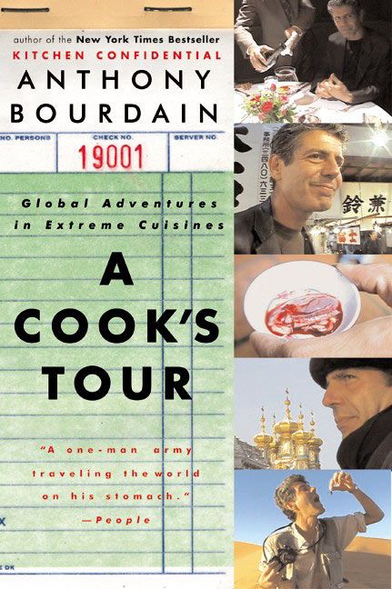 Anthony Bourdain: A cook's tour (2002, Ecco)