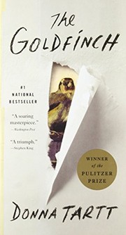 Donna Tartt: The Goldfinch: A Novel (Pulitzer Prize for Fiction) (2016, Little, Brown and Company)