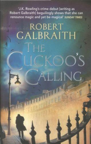 J. K. Rowling: The Cuckoo's Calling (2014, Little, Brown Book Group Limited)